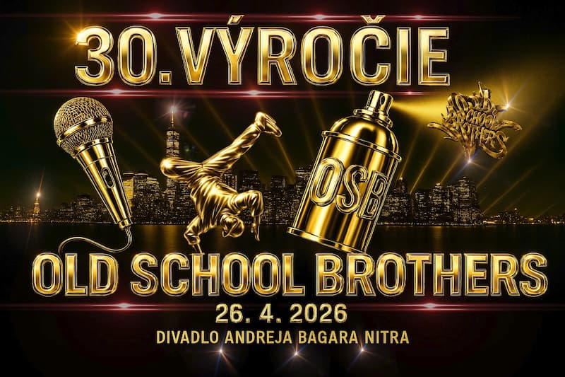 30. VÝROČIE OLD SCHOOL BROTHERS